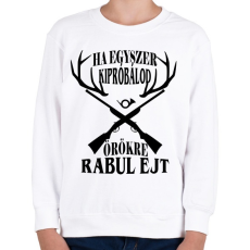 PRINTFASHION Vadászat örökre - Gyerek pulóver - Fehér