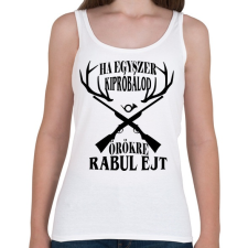 PRINTFASHION Vadászat örökre - Női atléta - Fehér női trikó