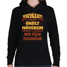 PRINTFASHION Van egy őrült nővérem - Női kapucnis pulóver - Fekete női pulóver, kardigán