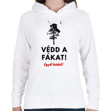 PRINTFASHION Védd a fákat - Női kapucnis pulóver - Fehér női pulóver, kardigán