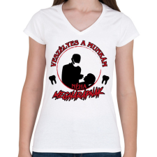 PRINTFASHION Veszélyes a munkám - Női V-nyakú póló - Fehér női póló