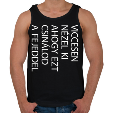 PRINTFASHION Viccesen nézel ki - fehér - Férfi atléta - Fekete atléta, trikó