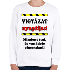 PRINTFASHION VIGYÁZAT nyugdíjas! - Gyerek pulóver - Fehér gyerek pulóver, kardigán