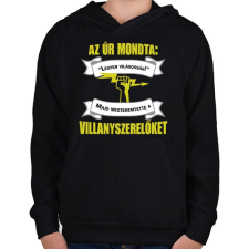 PRINTFASHION Villanyszerelőket teremtett az Úr - Gyerek kapucnis pulóver - Fekete gyerek pulóver, kardigán