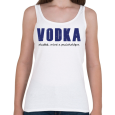 PRINTFASHION Vodka olcsóbb, mint a pszichológus - Női atléta - Fehér
