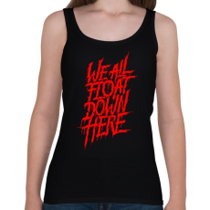 PRINTFASHION We all Float down here - Női atléta - Fekete