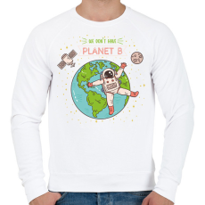 PRINTFASHION We don't have planet B - Férfi pulóver - Fehér