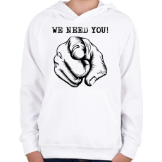 PRINTFASHION We need you -  kellesz nekünk - Gyerek kapucnis pulóver - Fehér