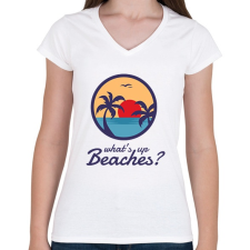 PRINTFASHION What's up Beaches? - Női V-nyakú póló - Fehér női póló