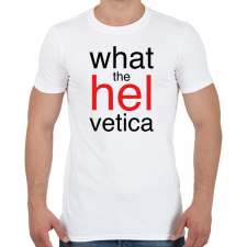 PRINTFASHION Whta the Helvetica - Férfi póló - Fehér férfi póló