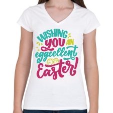 PRINTFASHION Wishing you an eggcellent easter - Női V-nyakú póló - Fehér női póló