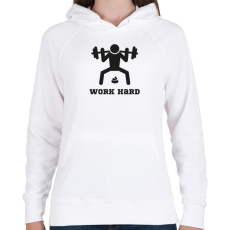 PRINTFASHION Work Hard - vicces póló edzéshez - Női kapucnis pulóver - Fehér