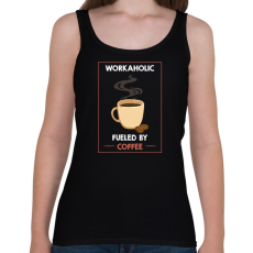 PRINTFASHION Workaholic fueled by coffee - Női atléta - Fekete