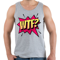 PRINTFASHION WTF! - Férfi atléta - Sport szürke