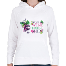 PRINTFASHION WWine tasting shirt - Női kapucnis pulóver - Fehér
