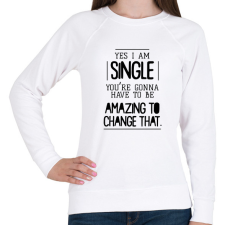 PRINTFASHION Yes I am single - Női pulóver - Fehér női pulóver, kardigán