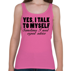 PRINTFASHION Yes, I talk to myself. - Női atléta - Rózsaszín