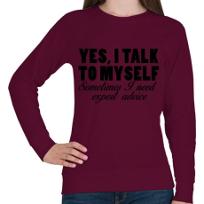 PRINTFASHION Yes, I talk to myself. - Női pulóver - Bordó