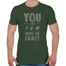 PRINTFASHION You and rum - Férfi póló - Katonazöld férfi póló