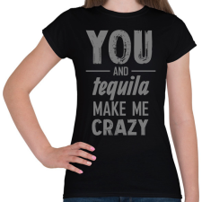 PRINTFASHION You and tequila - Női póló - Fekete női póló
