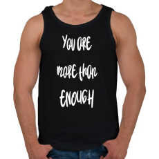 PRINTFASHION You are more than enough - Férfi atléta - Fekete