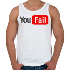 PRINTFASHION you fail - Férfi atléta - Fehér atléta, trikó