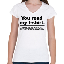 PRINTFASHION You read my T-shirt. - Női V-nyakú póló - Fehér női póló