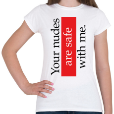 PRINTFASHION Your nudes - Telefontok - Női póló - Fehér