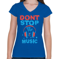 PRINTFASHION Zene - don't stop the music - Női V-nyakú póló - Királykék