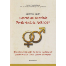 Private Books Jávorkai Judit - Használati utasítás Férfiakhoz és Nőkhöz életmód, egészség