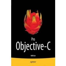  Pro Objective-C – Keith Lee idegen nyelvű könyv