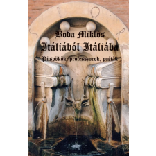 Pro Pannonia Kiadói Alapítvány Itáliából Itáliába természet- és alkalmazott tudomány