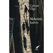 Pro Pannónia Kiadói Alapítvány Mehetünk, kedves regény