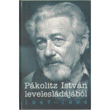 Pro Pannonia Kiadói Alapítvány Pákolitz István levelesládájából 1947-1994 irodalom