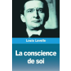 Prodinnova La conscience de soi | Louis Lavelle
