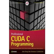  Professional CUDA C Programming – John Cheng idegen nyelvű könyv