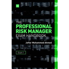 Professional Risk Manager Exam Handbook – Jaffar Mohammed Ahmed idegen nyelvű könyv