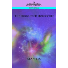 Progressed Horoscope – Alan Leo idegen nyelvű könyv