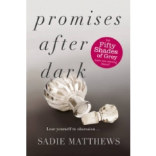 Promises After Dark (After Dark Book 3) – Sadie Matthews idegen nyelvű könyv
