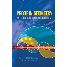  Proof in Geometry – A I Fetisov,YA S Dubnov idegen nyelvű könyv
