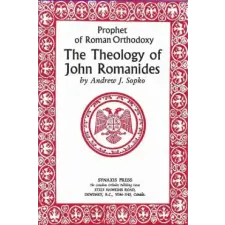  Prophet of Roman Orthodoxy, The Theology of John Romanides – Andrew Sopko idegen nyelvű könyv