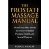  Prostate Massage Manual – Ronald M Bazar