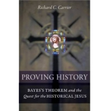  Proving History – Richard C. Carrier idegen nyelvű könyv