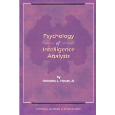  Psychology of Intelligence Analysis – Richard J. Heuer idegen nyelvű könyv