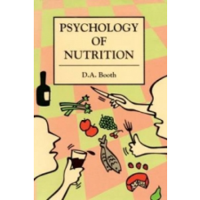  Psychology of Nutrition – David Booth idegen nyelvű könyv