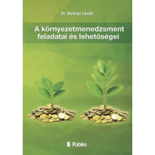 Publio A környezetmenedzsment feladatai és lehetőségei egyéb e-könyv