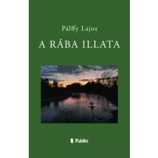 Publio A Rába illata egyéb e-könyv
