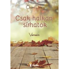 Publio Csak halkan sírhatok egyéb e-könyv