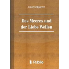 Publio Des Meeres Und Der Liebe Wellen egyéb e-könyv