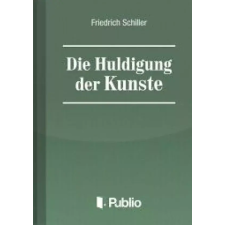 Publio Die Huldigung der Kuenste egyéb e-könyv